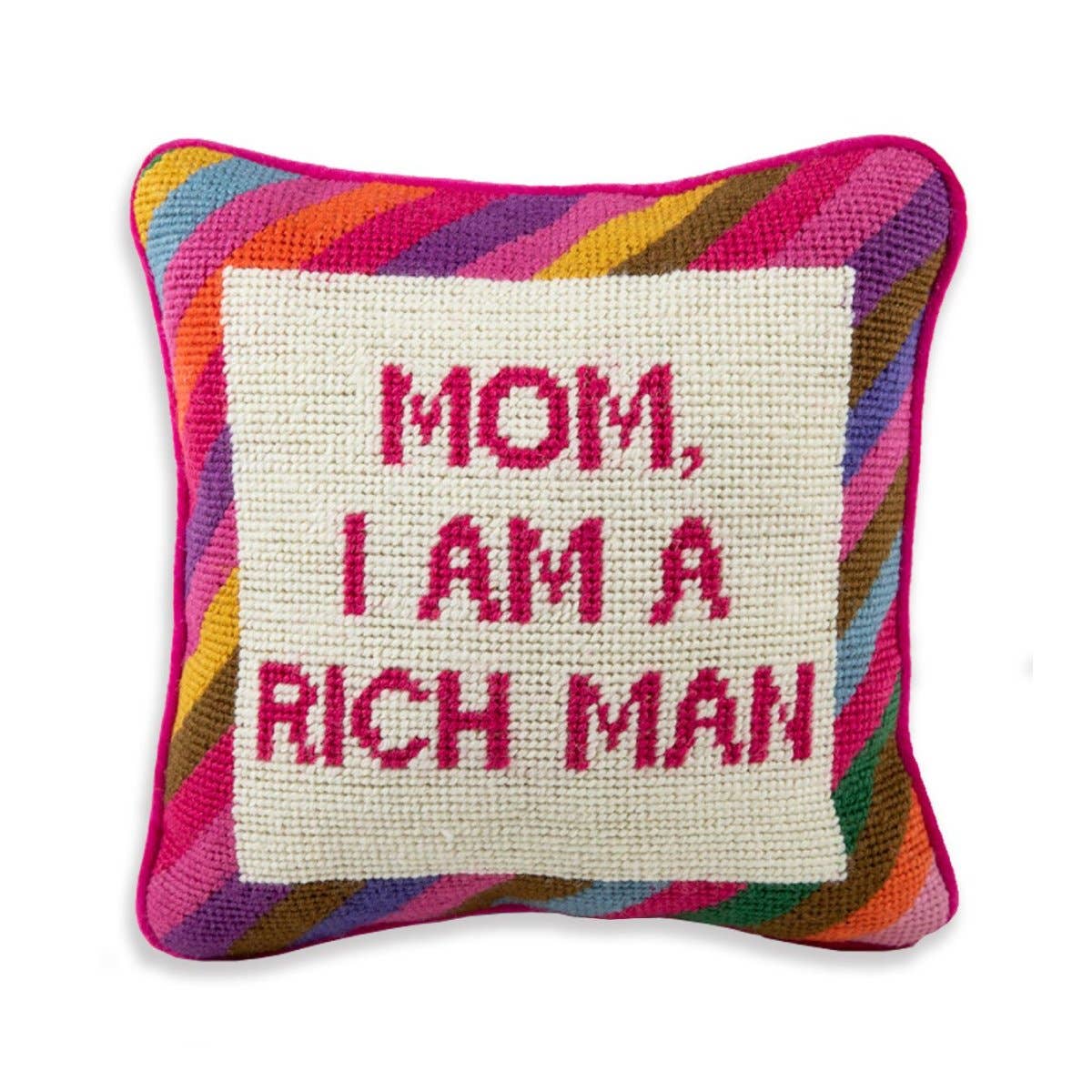 Mom, I am a rich man (Cher) Needlepoint Pillow