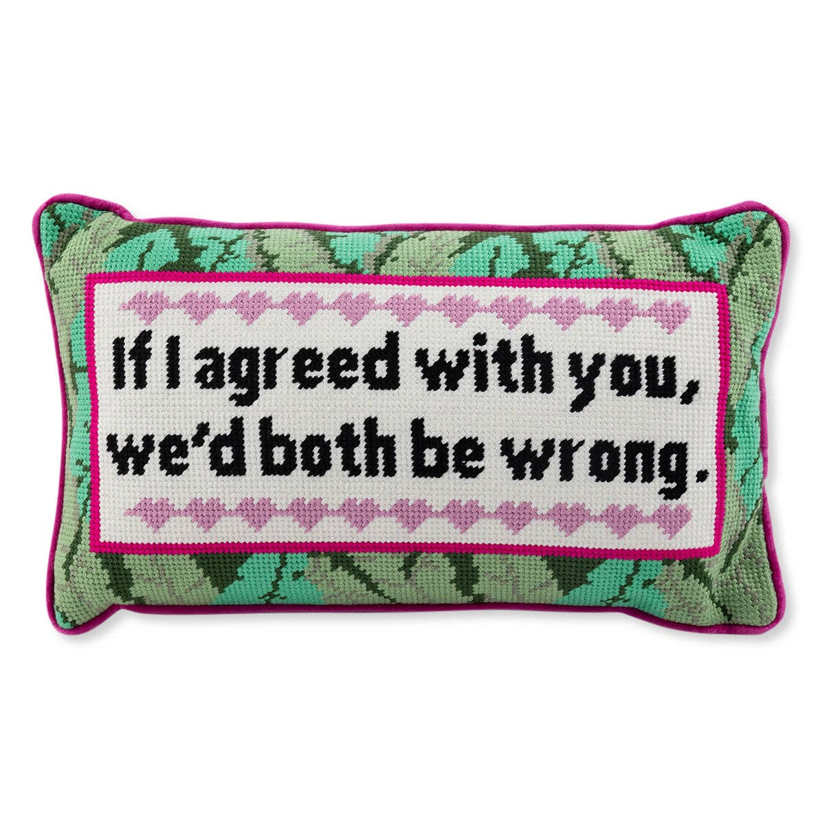 Both Be Wrong Needlepoint Pillow-furbish